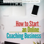 Start Your Own Online Coaching Business