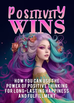 Positivity Wins [1 CPD point]