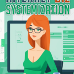 Internet Business Systemization [1 CPD point]